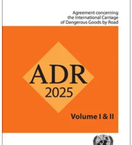ADR The International Carriage of Dangerous Goods by Road